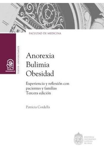 Libro Anorexia, Bulimia, Obesidad. Experiencia Y Reflexión