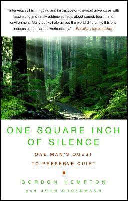 Libro One Square Inch Of Silence - Gordon Hempton
