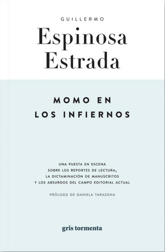 Momo en los infiernos: No, de Guillermo Espinosa Estrada., vol. 1. Editorial Aquelarre, tapa pasta blanda, edición 1 en español, 2023