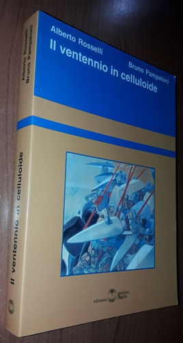 Il Ventennio In Celluloide Rosselli Pampaloni Italiano