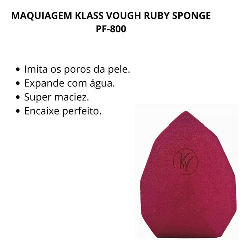 Esponja Para Maquiagem Klass Vough Ruby Sponge Pf-800