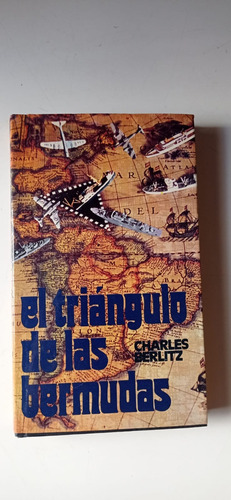 El Triangulo De Las Bermudas Charles Berlitz C. De Lectores