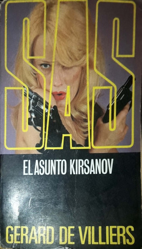 S.a.s. El Asunto Kirsanov. Gerald De Villiers