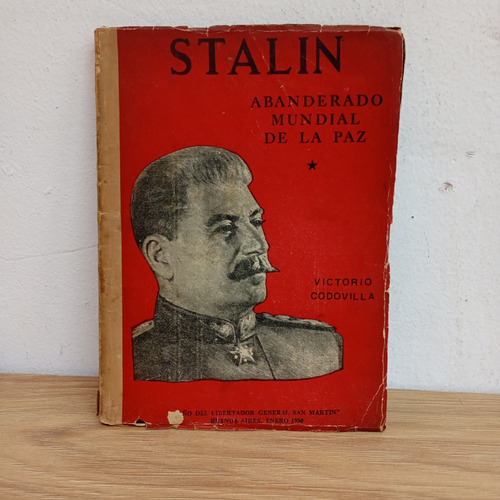 Stalin Abanderado De La Paz. V. Codovilla. Anteo (Usado)