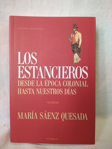 Los Estancieros Maria Saenz Quesada Sudamericana B 