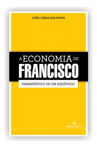 A Economia De Francisco - Das Neves Joao Cesar