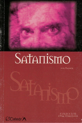 Satanismo, De Nadhir. Editorial Plaza Dorrego Editores, Tapa Tapa Blanda En Español