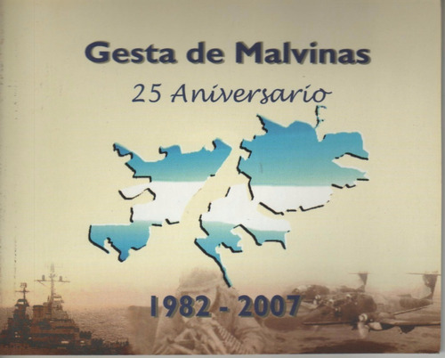 Blister 25 Años Gesta De Malvinas Año 2007 - Sin Circular