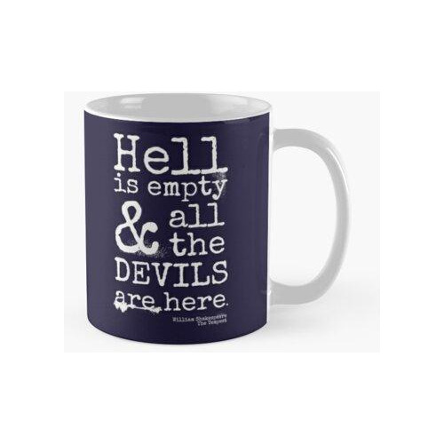 Taza Cita De Shakespeare, La Tempestad, Los Demonios Están A