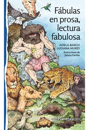 Fábulas En Prosa, Lectura Fabulosa  - Planeta Lector