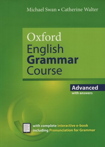 Oxford English Grammar Course Advanced - Student's Book W/*-