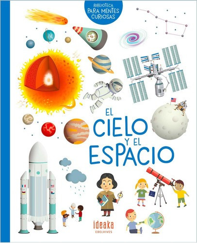 El Cielo Y El Espacio - Biblioteca Mentes Curiosas - Vvaa