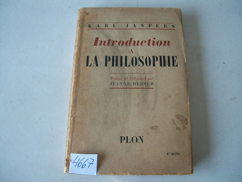 Introduction A La Philosophie · Karl Jaspers · Plon · 1951