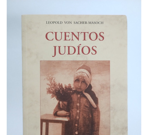 Cuentos Judíos Relatos Familiares Leopoldo Von Sacher-masoch