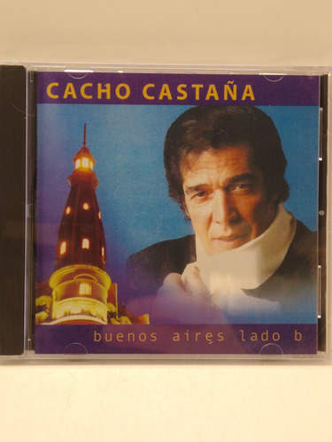 - Buenos Aires Lado B - Cd 2001 En Caja De Plástico Producido Por Epsa - Incluye Pistas Adicionales