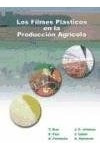 Libro Los Filmes Plasticos En La Produccion Agricola De Tere