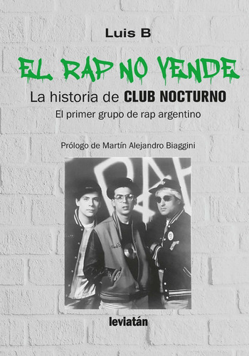 El Rap No Vende - B, Luis