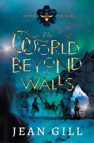 The World Beyond The Walls, De Jean Gill. Editorial 13th Sign, Tapa Blanda En Inglés