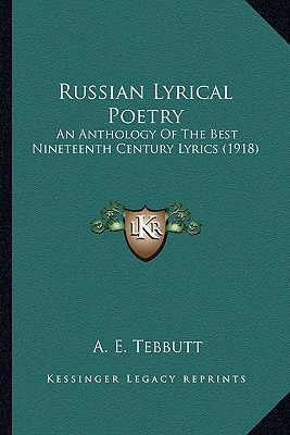 Libro Russian Lyrical Poetry: An Anthology Of The Best Ni...