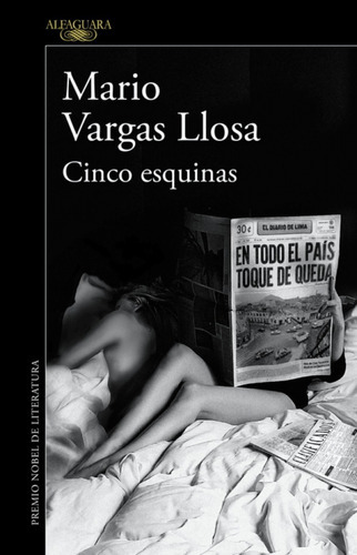 Cinco Esquinas, De Mario Vargas Llosa., Vol. No Aplica. Editorial Alfaguara, Tapa Blanda En Español, 2016