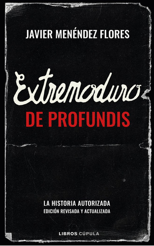 Extremoduro De Profundis - Javier Menendez Flores