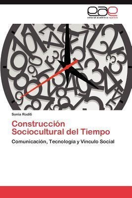 Construccion Sociocultural Del Tiempo - Sonia Roditi