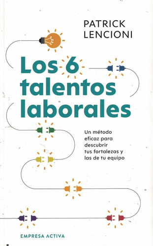 Libro 6 Talentos Laborales, Los - Lencioni, Patrick