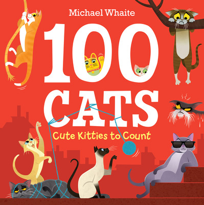 Libro 100 Cats: Cute Kitties To Count - Whaite, Michael