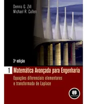 Comprar Livro Matemática Avançada Para Engenharia - Equações Diferenciais Elementares E Transformada De Laplace - Volume 1 - Dennis Zill u002F Michael Cullen [2009]