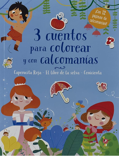 3 Cuentos Para Colorear Y Calcomanías - Neradova, Maria