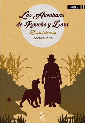 Las Aventuras De Roncho Y Dora, De Laria, Federica. Editorial Ediciones Dauro, Tapa Blanda En Español