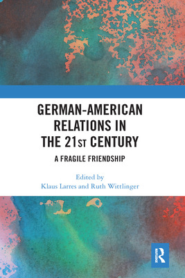 Libro German-american Relations In The 21st Century: A Fr...