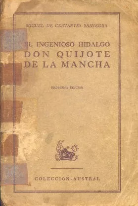 El Ingenioso Hidalgo Don Quijote De La Mancha