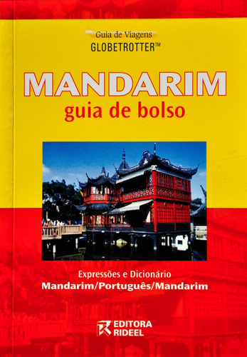 Guia De Conversação - Mandarim Para Viagem - Chines