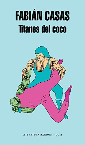 Titanes Del Coco -random House-