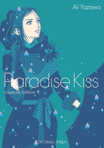 Manga, Paradise Kiss Glamour Edition Tomo 3 / Ivrea