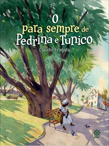O para sempre de Pedrina e Tunico, de Fragata, Claudio. Editora Record Ltda., capa mole em português, 2015