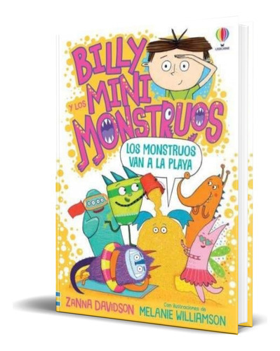 Billy Y Minimonstruos, De Susanna Davidson. Editorial Usborne, Tapa Blanda En Español, 2023