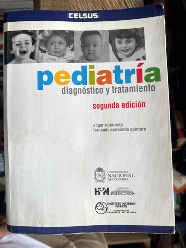 Pediatría Diagnóstico Y Tratamiento - Celsus - Edgar Rojas
