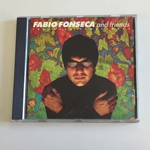 Cd Fabio Fonseca And Friends Tradução Simultânea