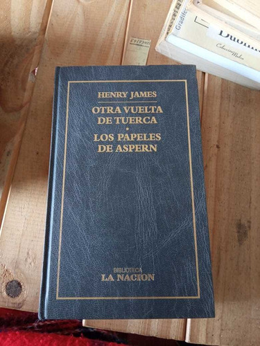 Otra Vuelta De Tuerca Los Papeles De Aspern Henry James T D