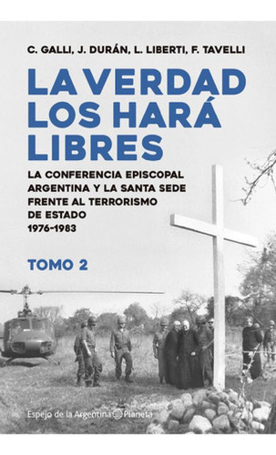 Libro - Carlos Galli, Luis Liberti, Juan Durán Y Federico T