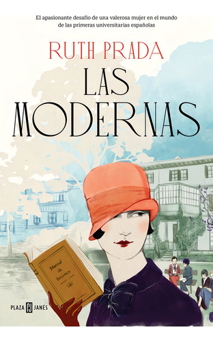 Las Modernas, De Prada, Ruth. Editorial Plaza & Janes, Tapa Blanda En Español