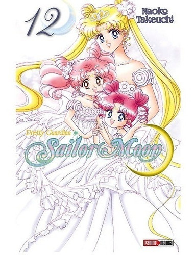 Sailor Moon, De Naoko Takeuchi, Pretty Guardian Sailor Moon Vol. 12. Editorial Panini, Tapa Blanda En Español, 2020
