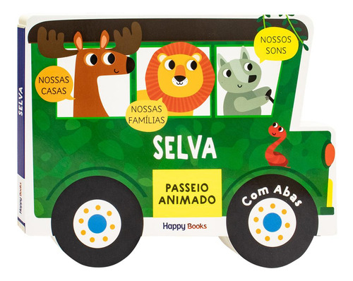 Passeio Animado - Um Livro Com Abas: Selva, De Mammoth World. Editora Happy Books, Capa Dura, Edição 1 Em Português, 2023