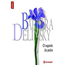 O Segredo Da Pedra Barbara Delinsky