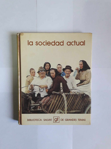 La Sociedad Actual / Salvat