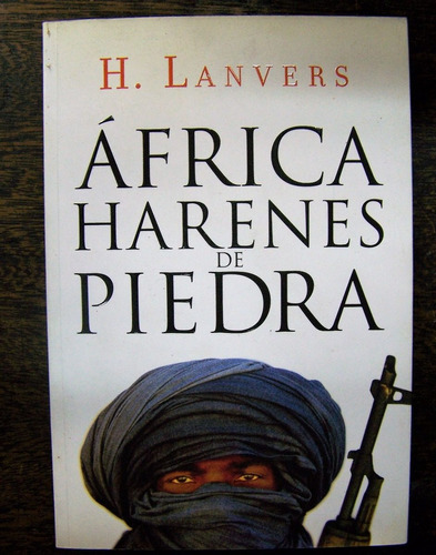 Africa Harenes De Piedra * H. Lanvers *