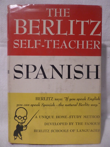 The Berlitz Self Teacher-spanish,1949, Grosset & Dunlap N Y