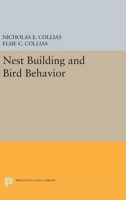 Libro Nest Building And Bird Behavior - Nicholas E. Collias